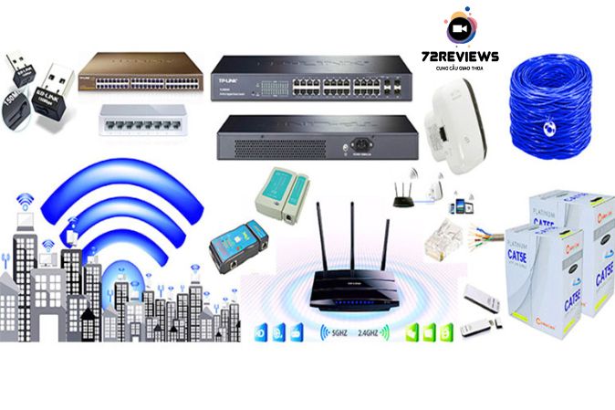 72Reviews địa chỉ cung cấp thiết bị mạng uy tín
