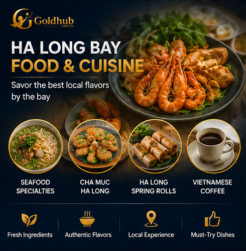 Ha Long Bay food and cuisine guide featuring fresh seafood Cha Muc spring rolls and local specialties