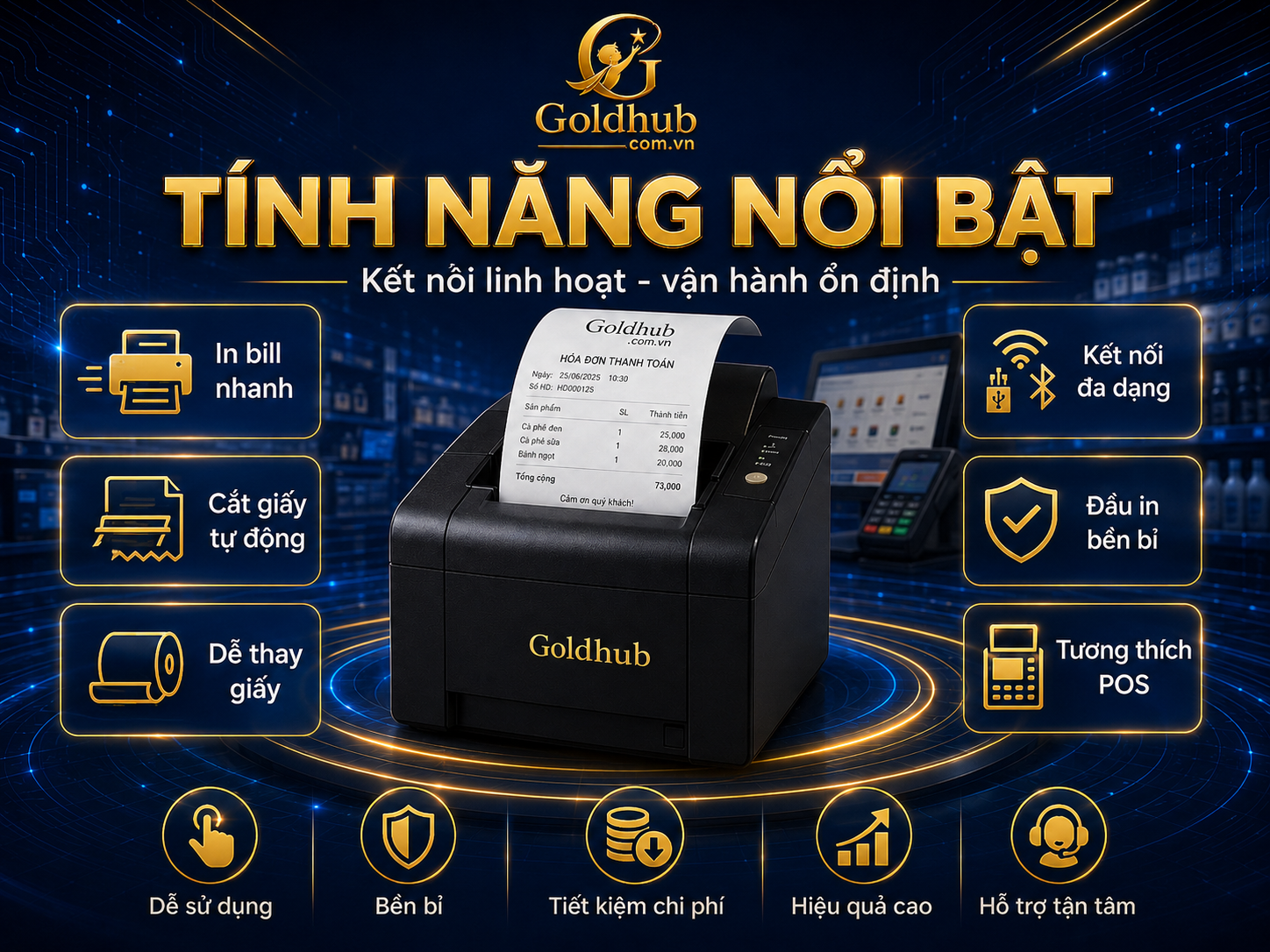 Tính năng nổi bật của máy in hóa đơn